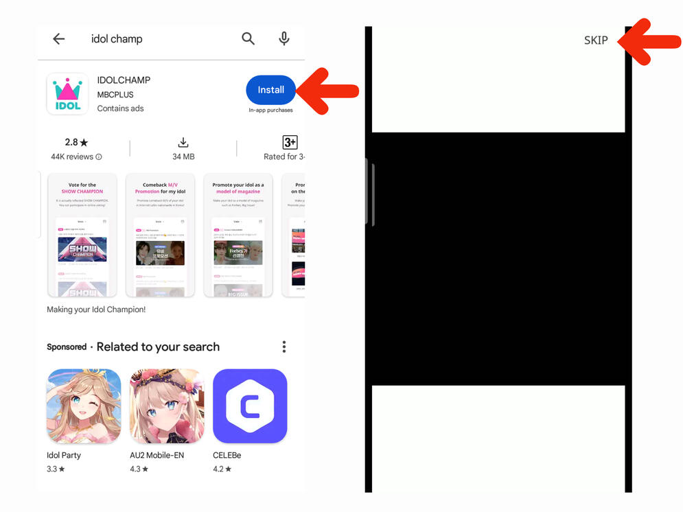 (1) Download Idolchamp application on your phone. (2) Open the app and click &#39;SKIP&#39; to continue.