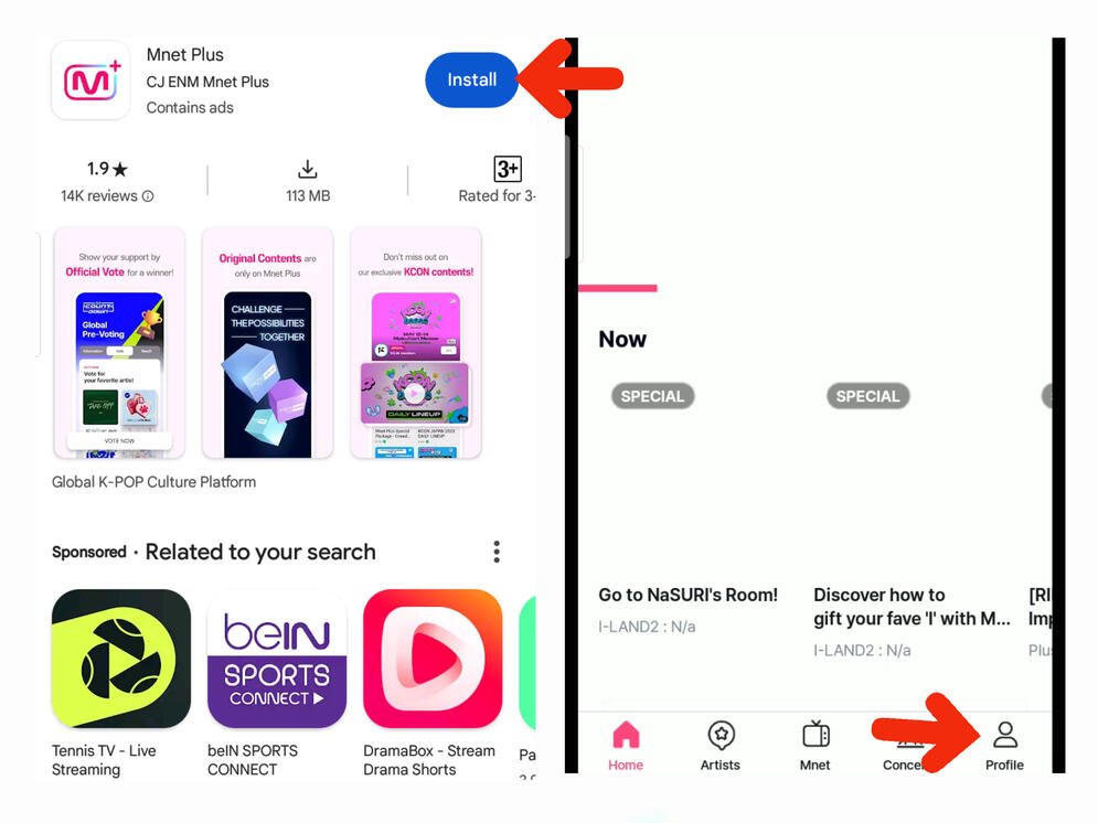 (1). Download Mnet Plus application on your phone. (2) Open app and click the profile icon on the lower right corner of the page.