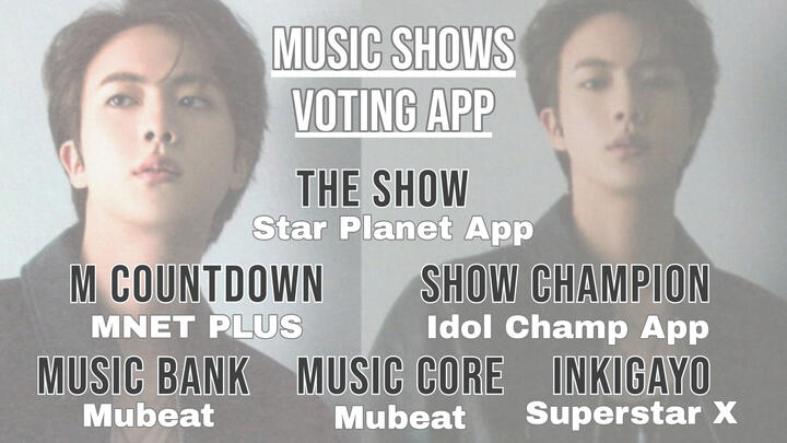 These are the apps use for Pre-voting and Live Voting during the promotional week. Please download this app as these are important for Jin's comeback.