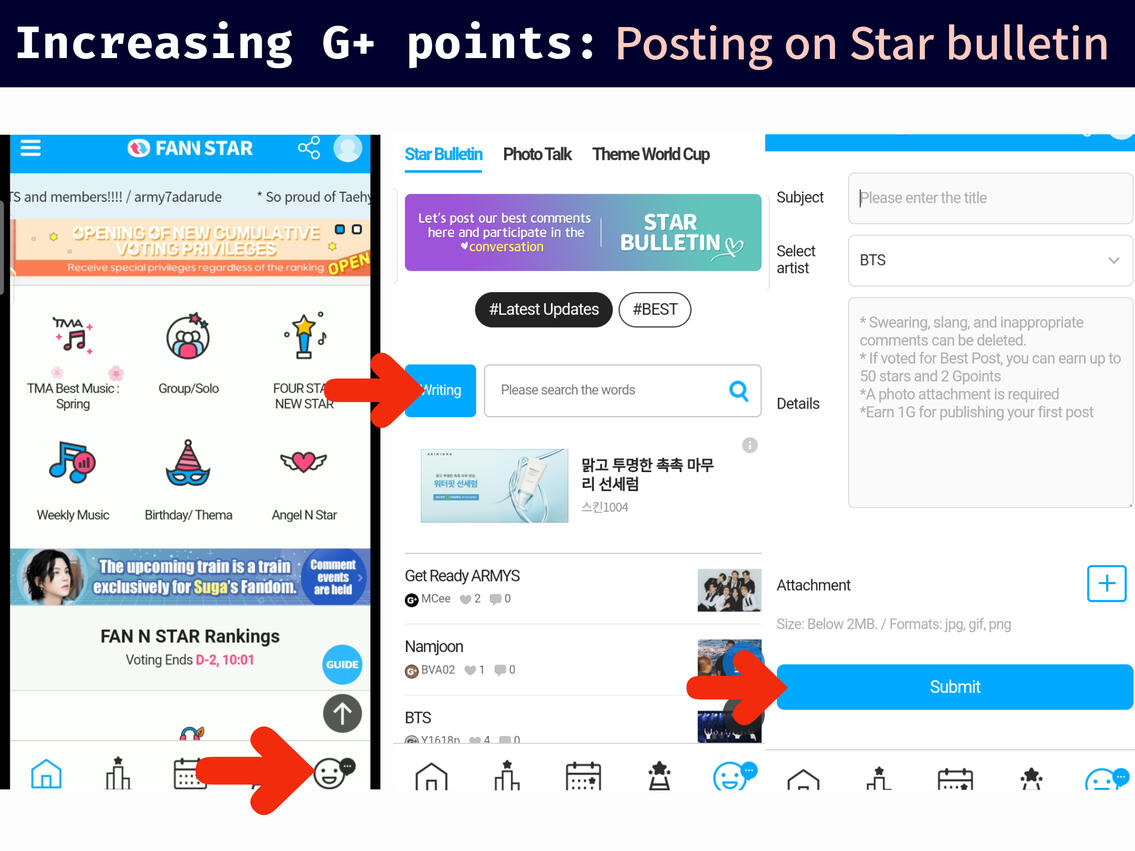 (1.) Go to 'Smiley' icon. (2) Go to 'Star Bulletin' tab, click on 'Writing' button. (3) Add Subject, details and a photo then click 'Submit.' Then just click 'Ok' when pop-up box appears.